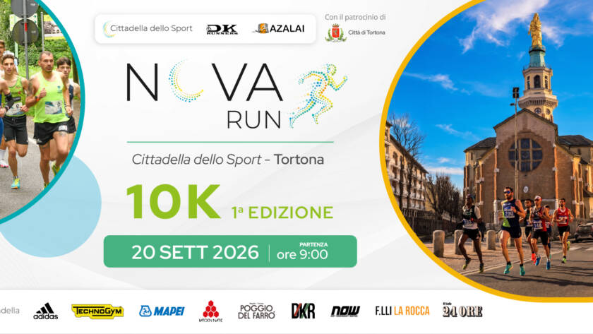 NOVA RUN 10K - 1° edizione 20 settembre 2026 Cittadella dello Sport –Tortona
