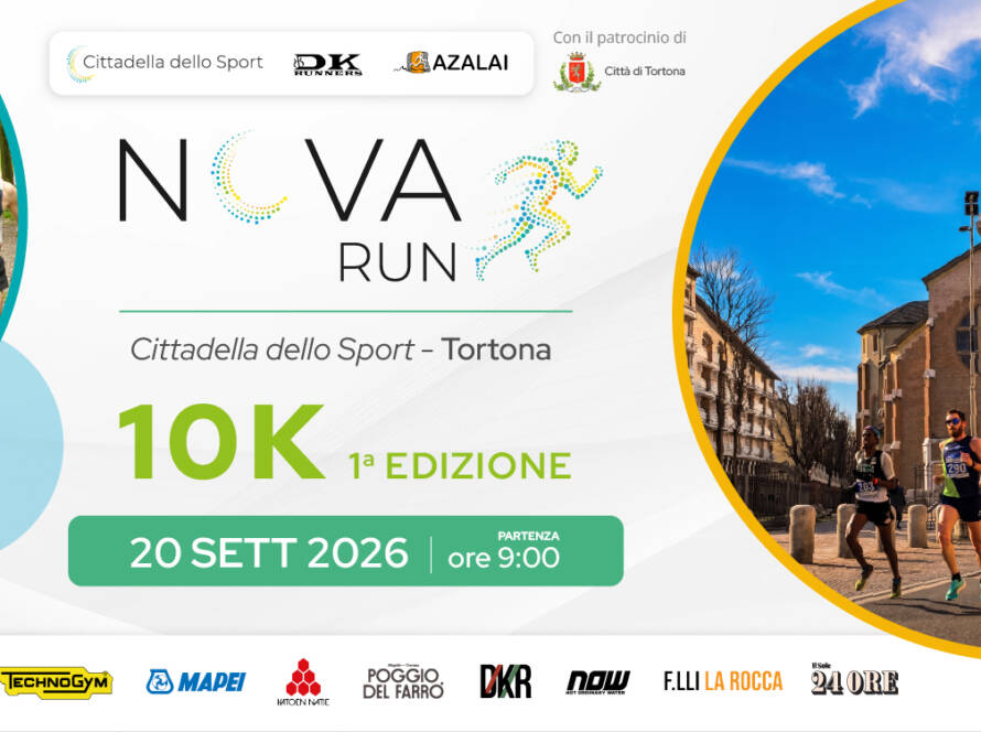 NOVA RUN 10K - 1° edizione 20 settembre 2026 Cittadella dello Sport –Tortona