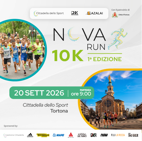 NOVA RUN 10K - 1° edizione 20 settembre 2026 Cittadella dello Sport –Tortona